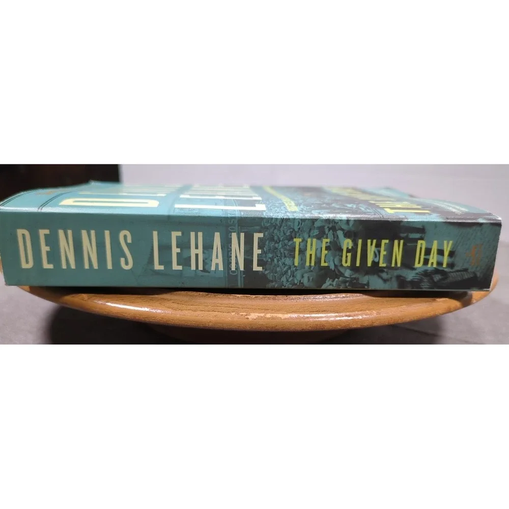 The Given Day Dennis Lehane‎ First Edition Wm. Morrow Trade PB Coughlin Book One
